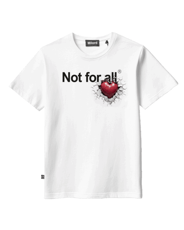 T-shirt NOT FOR ALL (HEART)