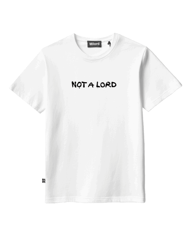 T-shirt NOT A LORD - immagine 2