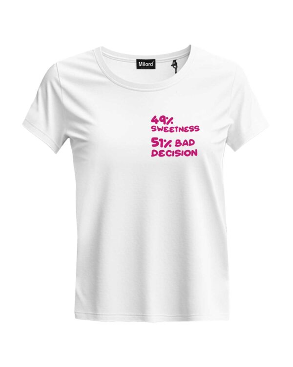 T-shirt donna 51% BAD DECISION