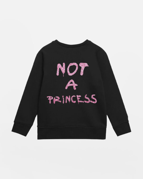 Felpa bimba NOT A PRINCESS (glitter)