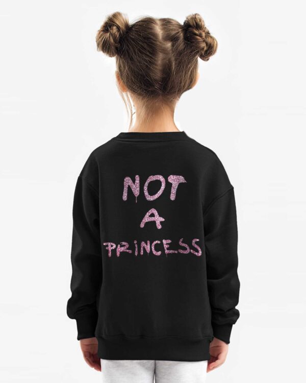 Felpa bimba NOT A PRINCESS (glitter)